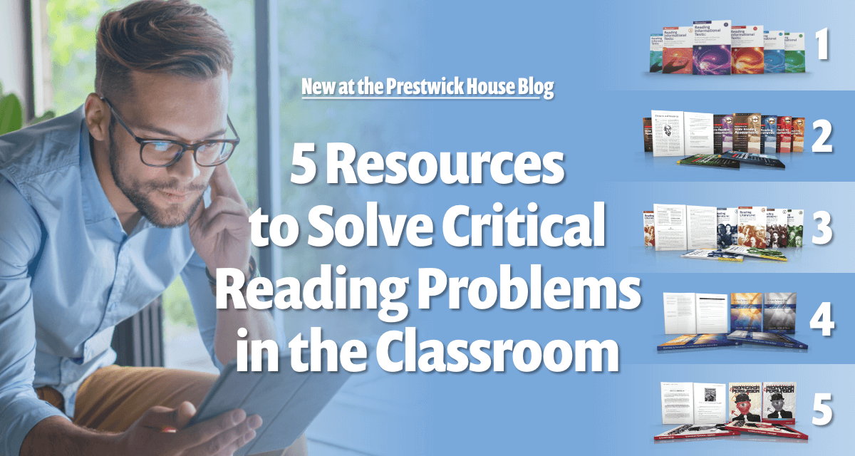 5 Resources to Solve Critical Reading Problems in the Classroom